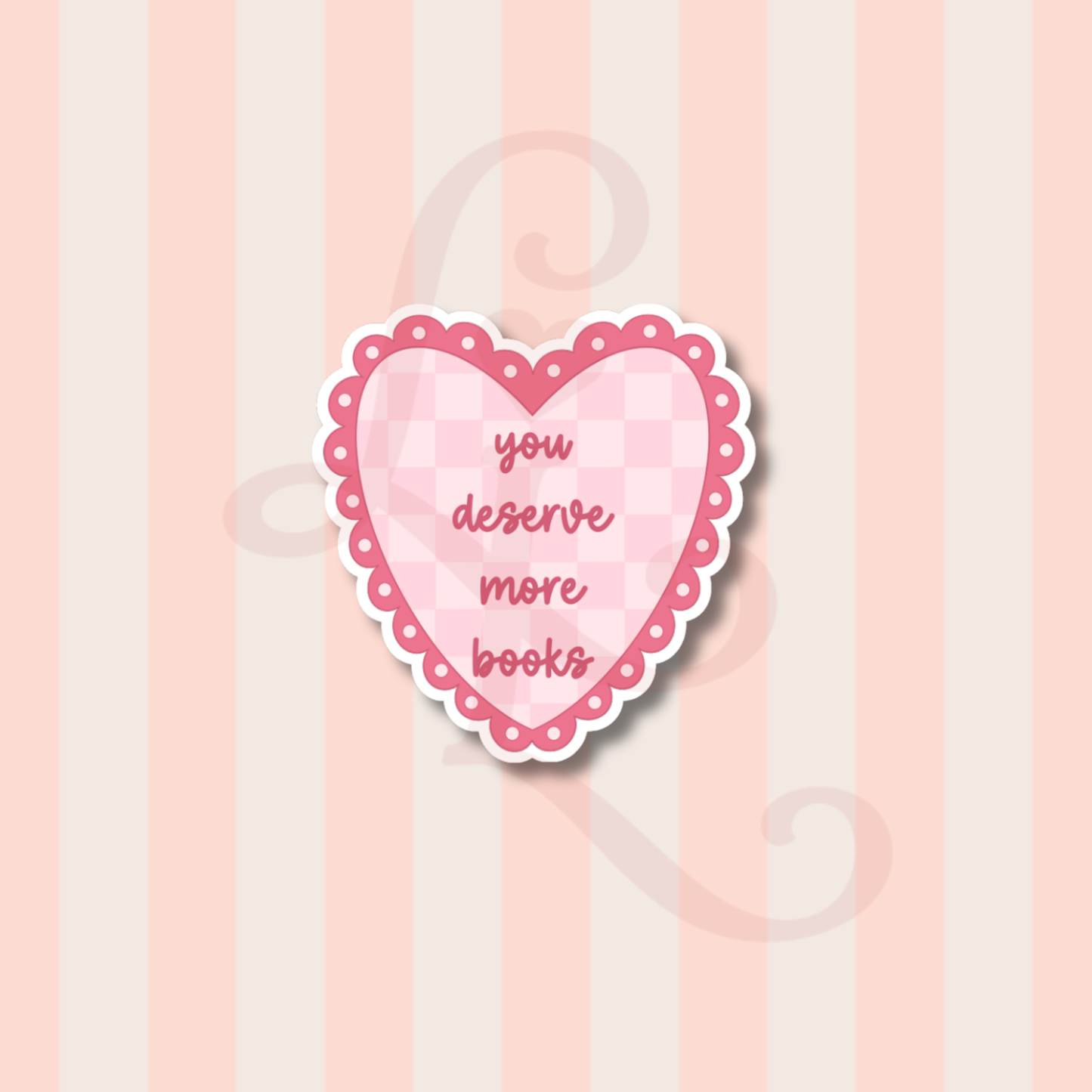 you deserve more books sticker