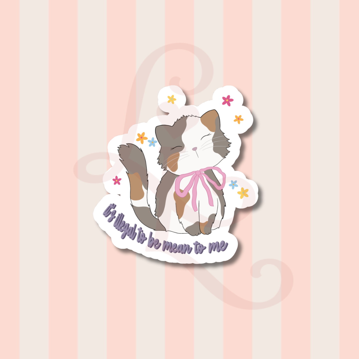 illegal to be mean sticker