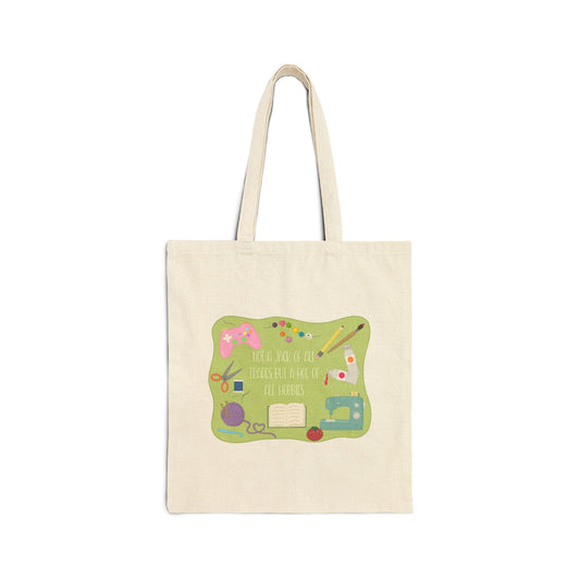 Hoe of all Hobbies Tote Bag