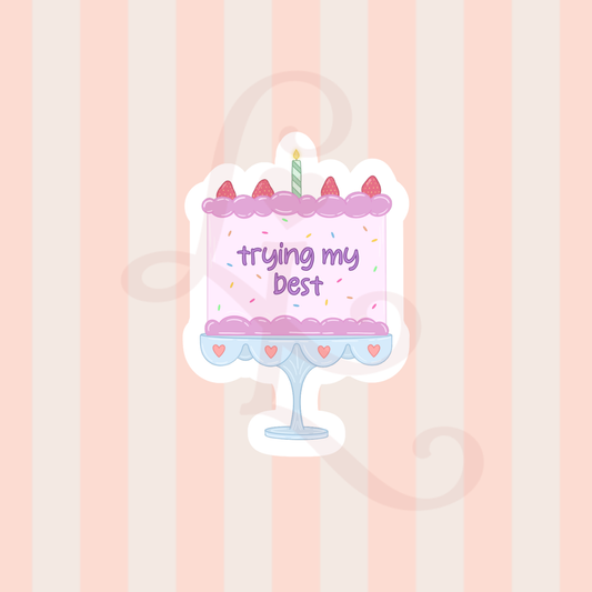 trying my best sticker